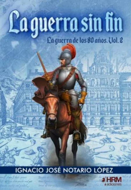 Guerra sin Fin Guerra 80 Años Vol 2