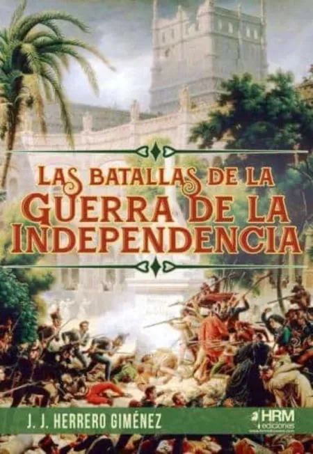 Batallas de la Guerra de Independencia