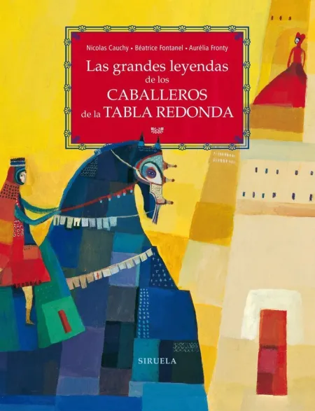 Grandes Leyendas de los Caballeros de la Tabla Redonda