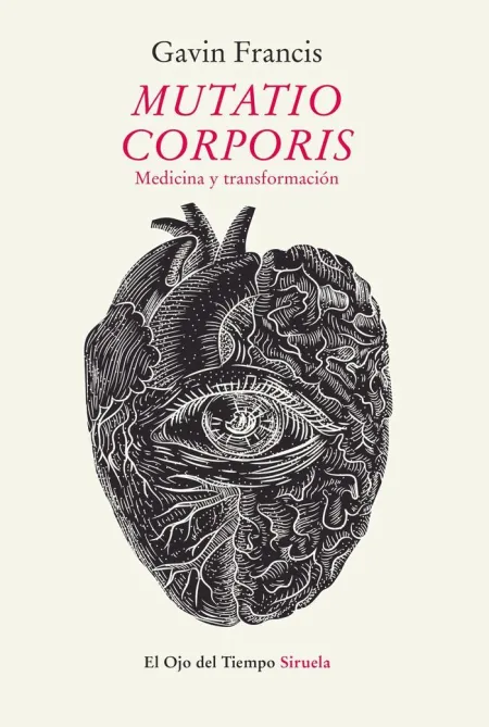 Mutatio Corporis. Medicina y Transformación