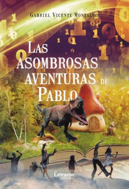 Las Asombrosas Aventuras de Pablo