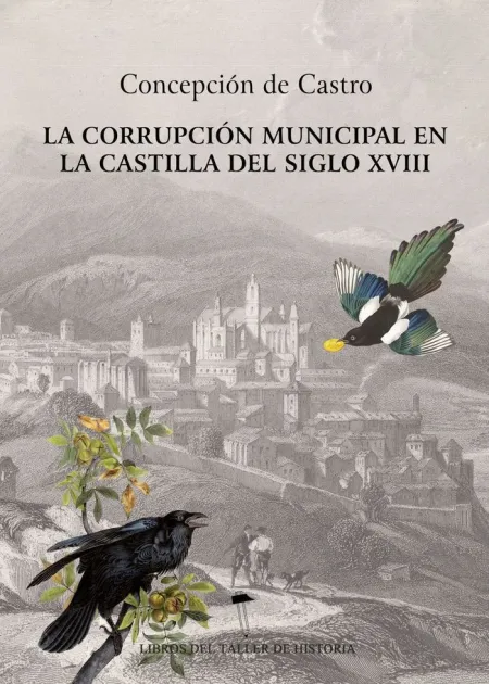 La Corrupción Municipal en la Castilla del Siglo Xviii