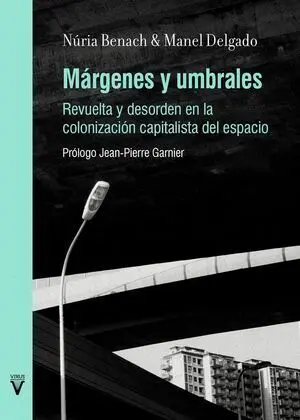 Márgenes y Umbrales / Revuelta y Desorden en la Co