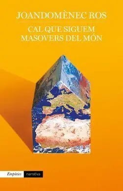 Cal que Siguem Masovers del Món