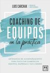 COACHING DE EQUIPOS EN LA PRÁCTICA