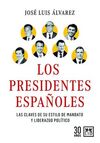 LOS PRESIDENTES ESPAÑOLES