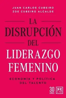 Disrupción del Liderazgo Femenino, la