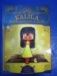 Kalila Quiere Aprender a Volar
