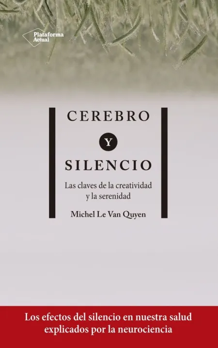 Cerebro y Silencio