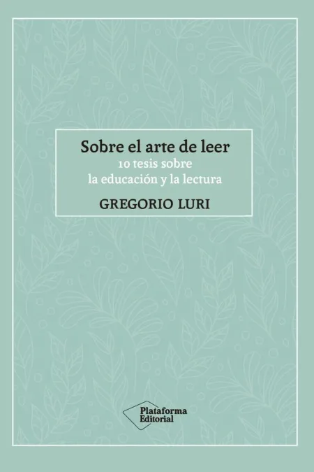 Sobre el Arte de Leer