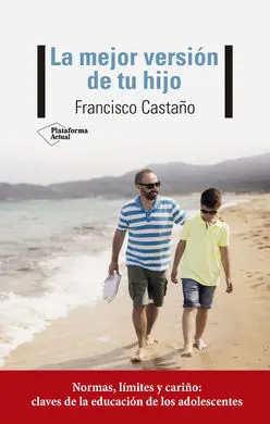 La Mejor Version de tu Hijo