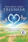NACIMOS PARA TRIUNFAR