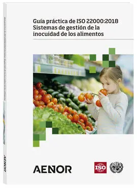 Guía Práctica de Iso 22000: 2018.