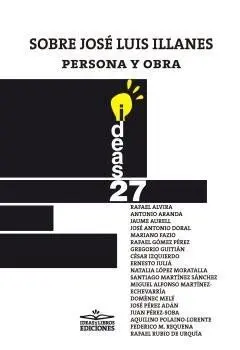 Sobre José Luis Illanes, Persona y Obra
