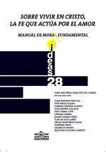 Sobrevivir en Cristo la Fe que Actua por el Amor