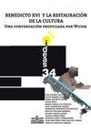 BENEDICTO XVI Y LA RESTAURACION DE LA CULTURA