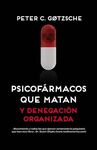 PSICOFÁRMACOS QUE MATAN [2ª EDICIÓN]