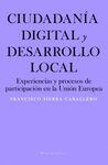 CIUDADANIA DIGITAL Y DESARROLLO LOCAL