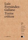 LUIS FERNÁNDEZ-GALIANO - TEXTOS CRÍTICOS #11