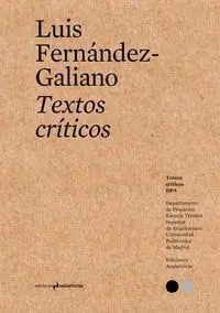 Luis Fernández-Galiano - Textos Críticos #11