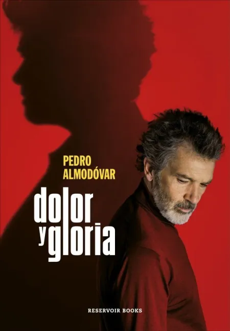Dolor y Gloria