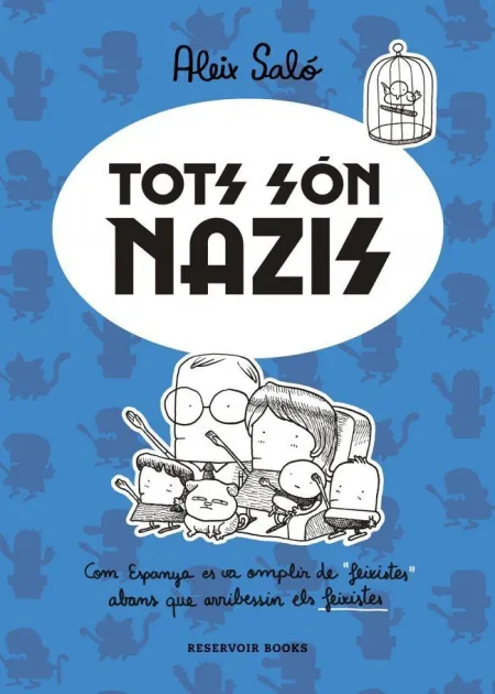 Tots Son Nazis