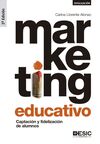 MARKETING EDUCATIVO (2ª ED) CAPTACION Y FIDELIZACI