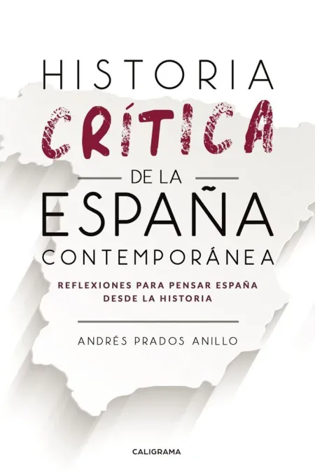 Historia Crítica de la España Contemporánea