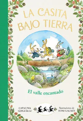 La Casita Bajo Tierra 3: el Valle Encantado