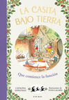 LA CASITA BAJO TIERRA 6: ¡QUÉ COMIENCE LA FUNCIÓN!