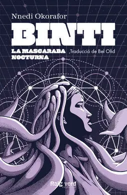 Binti / la Mascarada Nocturna