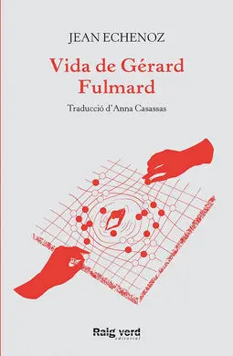 Vida de Gérard Fulmard