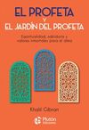 EL PROFETA Y EL JARDIN DEL PROFETA