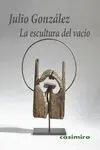 Escultura del Vacio, la