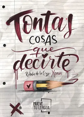 Tontas Cosas que Decirte.