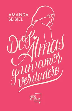 Dos Almas y un Amor Verdadero.