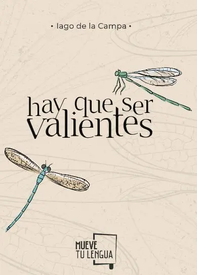 Hay que Ser Valientes