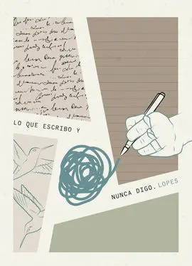 Lo que Escribo y Nunca Digo.