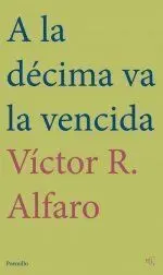 A la Décima Va la Vencida