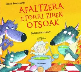 Afaltzera Etorri Ziren Otsoak