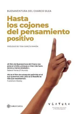 Hasta los Cojones del Pensamiento Positivo