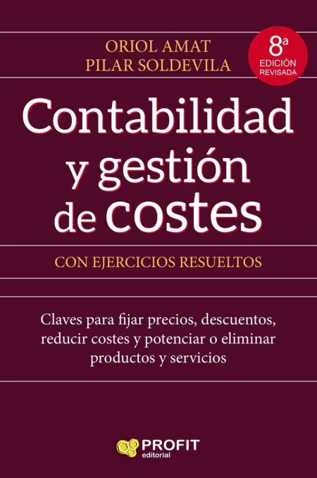 Contabilidad y Gestion de Costes 8'Ed