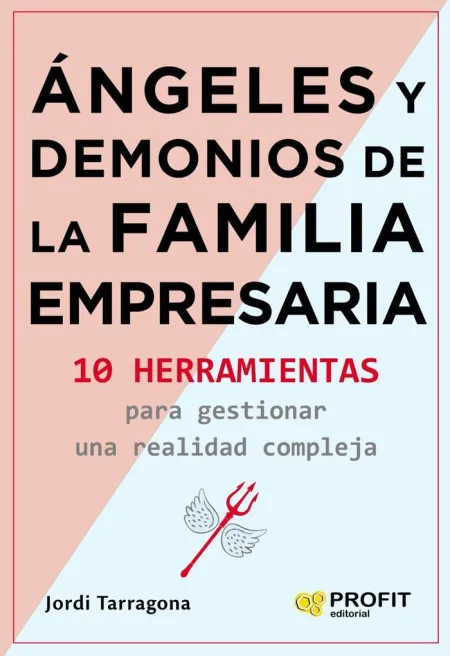 Angeles y Demonios de la Familia Empresarial