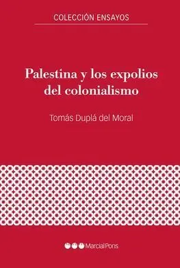 Palestina y los Expolios del Colonialismo