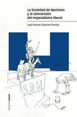 La Sociedad de Naciones y la Reinvención del Imper