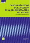 CASOS PRACTICOS DE GESTION DE LA ADMINISTRACION DEL ESTADO