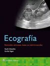 ECOGRAFÍA REVISIÓN INTEGRAL PARA LA CERTIFICACIÓN