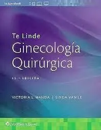 Te Linde Ginecologia Quirurgica 12ª Ed