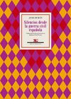 SILENCIOS DESDE LA GUERRA CIVIL ESPAÑOLA