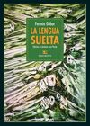 LA LENGUA SUELTA